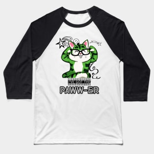 Cat Hulk Got The PAWW-ER Baseball T-Shirt